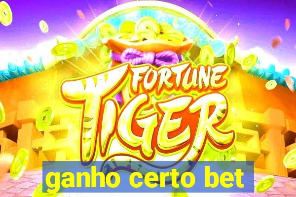 ganho certo bet